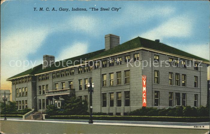 Gary Indiana YMCA The Steel City