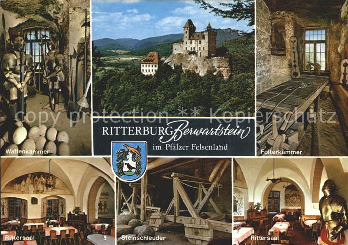 Berwartstein Ritterburg Berwartstein Waffenkammer Folterkammer Rittersaal Steins