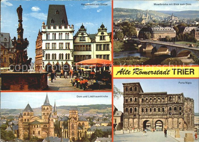 TRIER  CITY Moselbruecke Dom Porta-Nigra Liebfrauenkirche