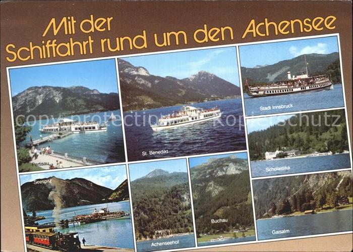 Motorschiffe Achensee Pertisau St. Benedikt Seespitz Buchau Scholastika