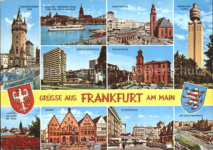 Frankfurt Main Eschenheimer Tor Mainpartie Hauptwache Zuerich Hochhaus Paulskirc