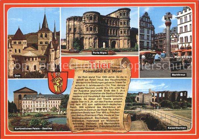 TRIER  CITY Dom Porta Nigra Marktkreuz Kurfuerstl Palais Basilika Kaiserthermen