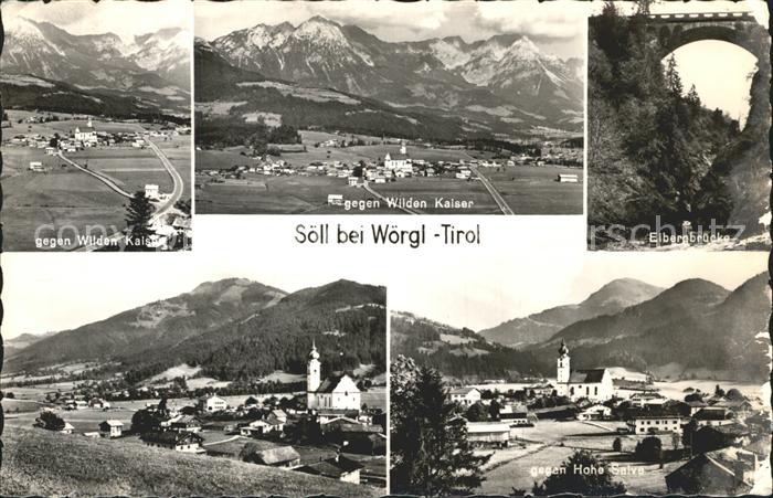 Soell Tirol Gegen Wilden Kaiser Elbergbruecke Gegen hohe Salve