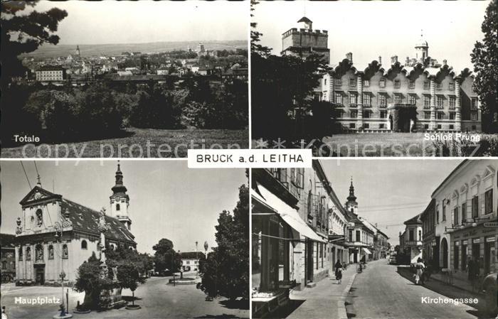Bruck Leitha Kirchengasse Hauptplatz Schloss Prugg