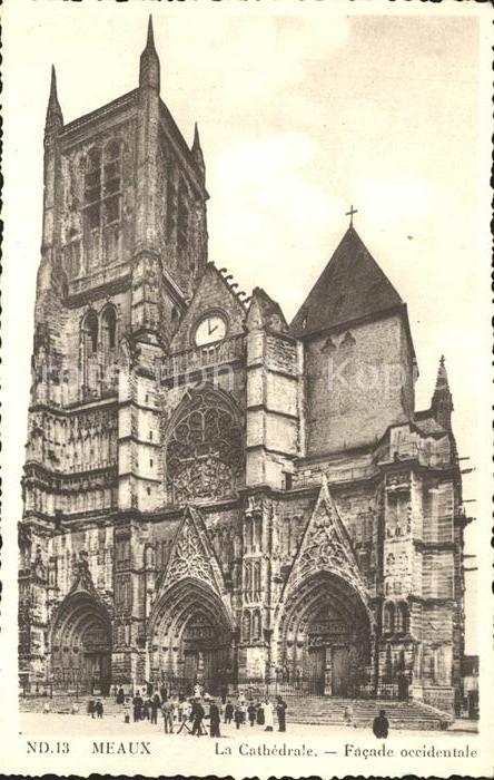 Meaux Seine et Marne Cathedrale Facade occidentale