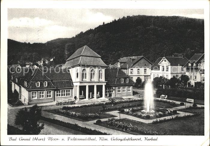 Bad Grund Moorbad Fichtennadelbad Kurbad Springbrunnen Luftkurort