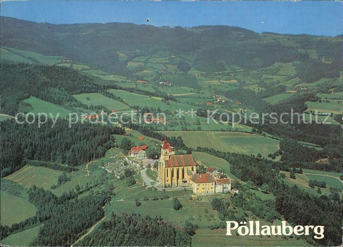 Poellauberg Gotische Wallfahrtskirche Fliegeraufnahme