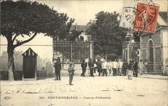 Fontainebleau Seine et Marne Caserne d_Infanterie