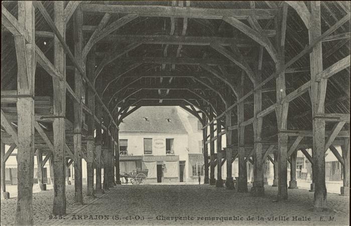 Arpajon Essonne Charpente remarquable de la vieille Hal