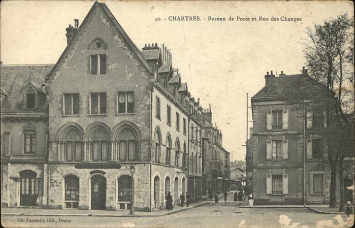 Chartres 28 Bureau de Poste et Rue des Changes