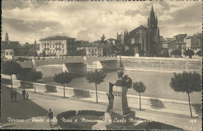 Verona Veneto Ponte delle Navi e Monumento a Carlo Montanari