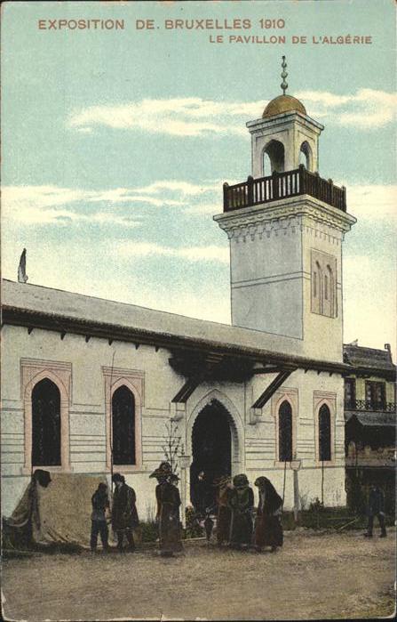 Exposition Bruxelles 1910 Pavillon de l'Algerie