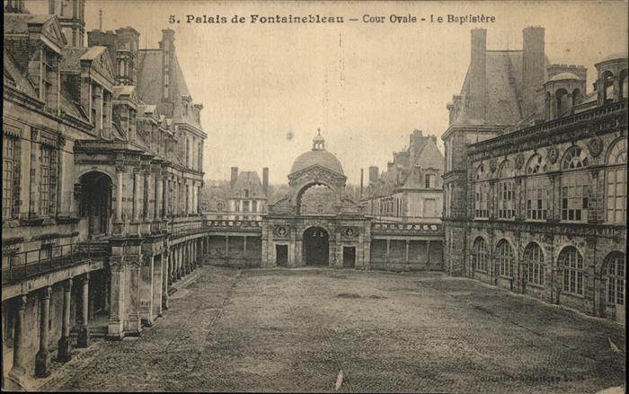 Fontainebleau Seine et Marne Palais Cour Ovale