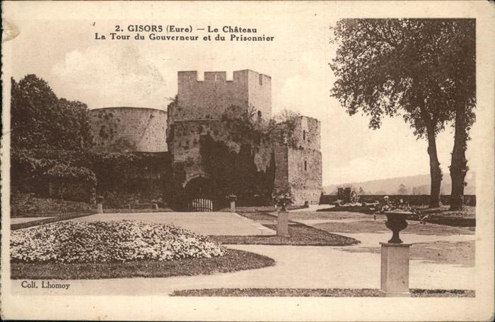 Gisors Eure Le Chateau La Tour du Gouverneur et Pri