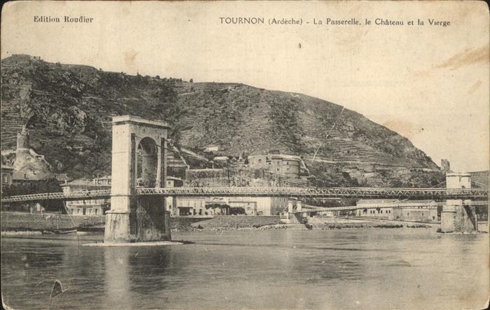 Tournon-sur-Rhone La Passerelle le Chateau