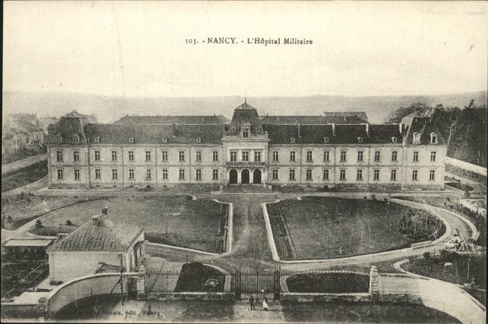 Nancy Lothringen l_Hopital Militaire