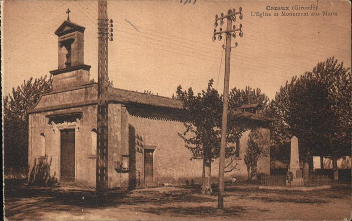 Cazaux La Teste-de-Buch Eglise Saint-Pierre-es-Liens Monument a