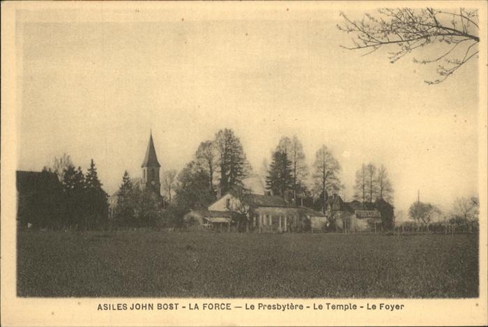 La Force Aude Asiles John Bost Le Presbytere Le Templ