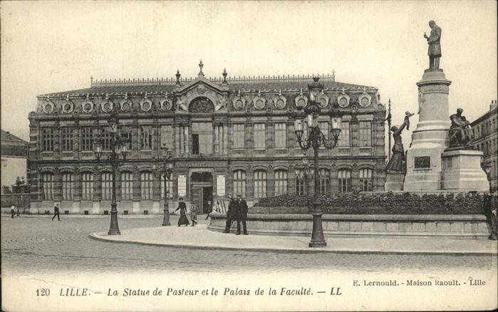 Lille Nord Statue de Pasteur Palais de la Faculte