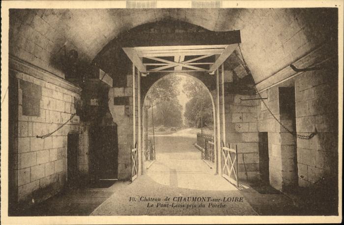 Chaumont-sur-Loire Chateau Pont Levis