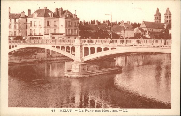 Melun Seine et Marne Pont des Moulins eglise