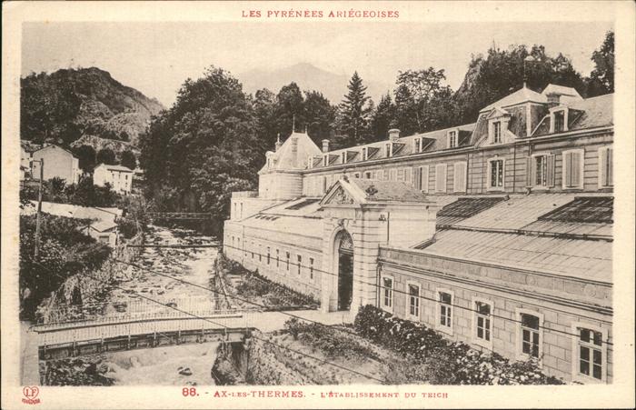 Ax-les-Thermes Etablissement du Teich
