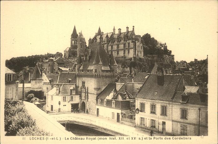 Loches Indre et Loire Chateau Royal et la Porte des Cordelier