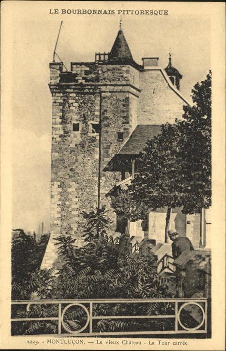 Montlucon Vieux chateau Tour carree