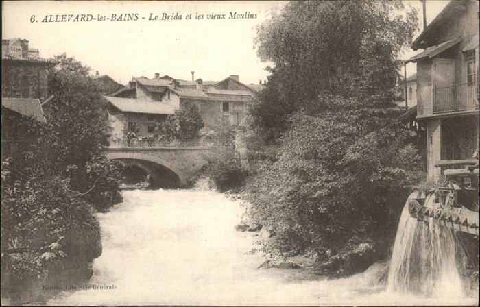 Allevard les Bains Isere Le Breda et les vieux Moulins