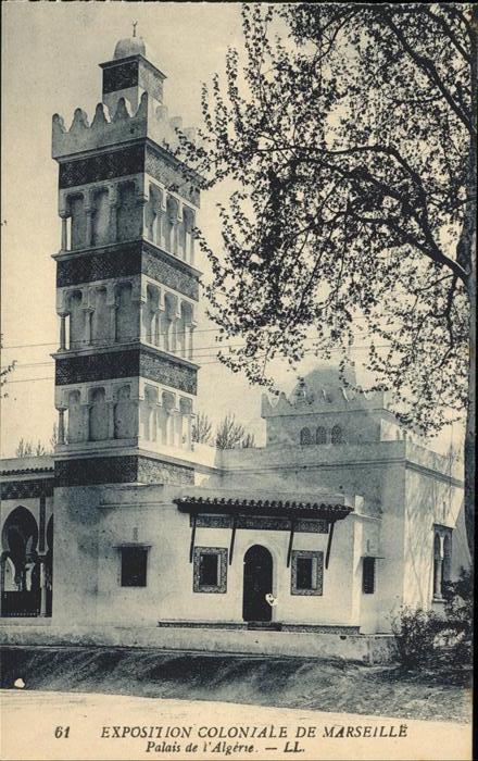 Exposition Coloniale Marseille 1922  Palais de Algerie
