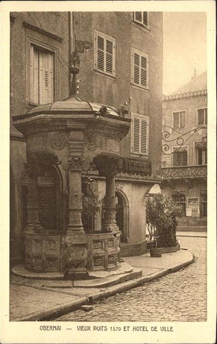 Obernai Bas Rhin Vieux puits et Hotel de Ville Brunnen