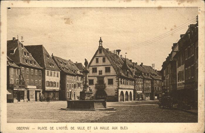 Obernai Bas Rhin Place de l_Hotel de Ville Halle aux Ble