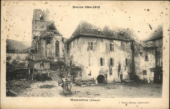 Wattwiller Grande Guerre 1914 - 1918 Maisons detru