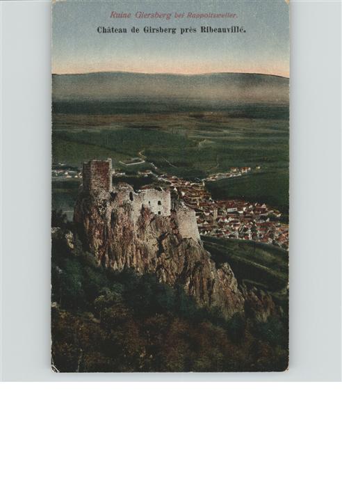 Ribeauville Haut Rhin Elsass Chateau de Girsberg Burgruine Giersberg