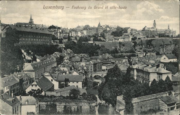 LUXEMBOURG  Luxemburg Faubourg du Grund et ville haute