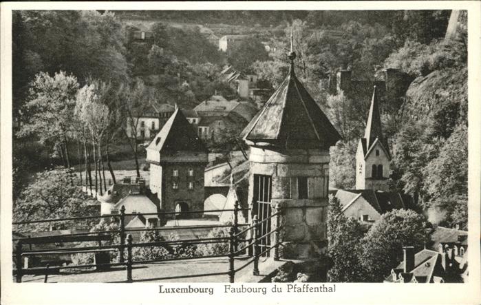 LUXEMBOURG  Luxemburg Faubourg du Pfaffenthal