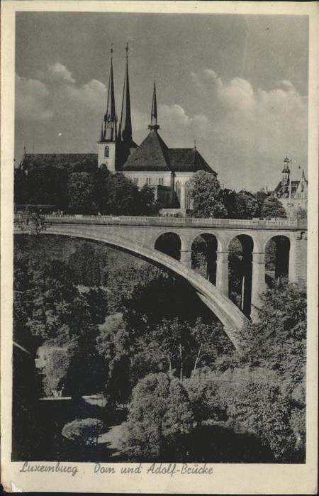 LUXEMBOURG Luxemburg Dom und Adolf Bruecke