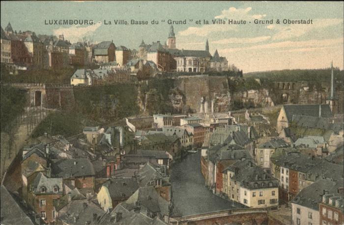 LUXEMBOURG Luxemburg Grund und Oberstadt