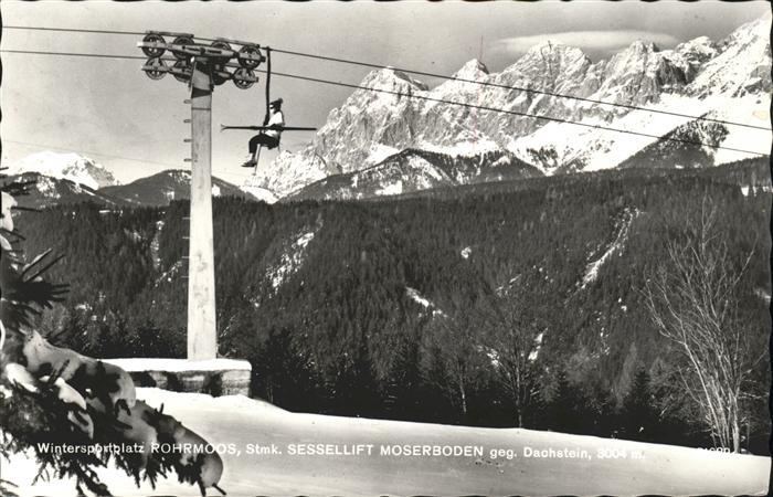 Sessellift Moserboden Rohrmoos Dachstein