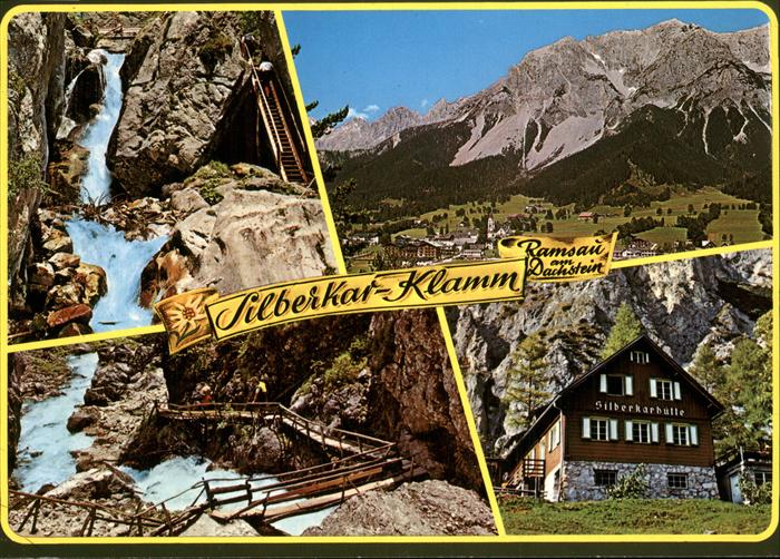 Ramsau Dachstein Steiermark Silberkarklamm Schlucht Silberkarhuette