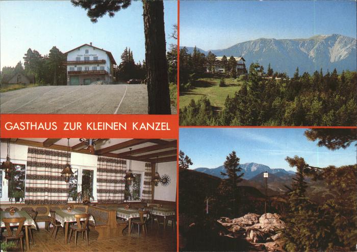 Hohe Wand Gasthaus zur kleinen Kanzel Teilansichten
