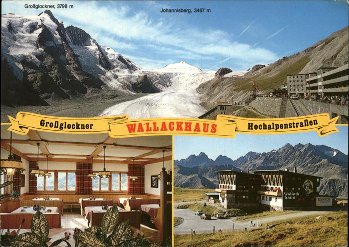 Heiligenblut Kaernten Berggasthof Wallackhaus Hochalpenstrasse