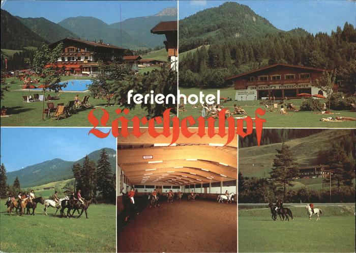 Erpfendorf Ferienhotel Laerchenhof Swimming Pool Reitschule Reitanlage Hanneshof