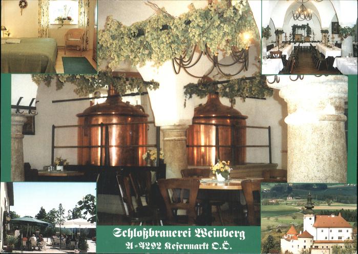 Kefermarkt Schlossbrauerei Weinberg Restaurant Kirche