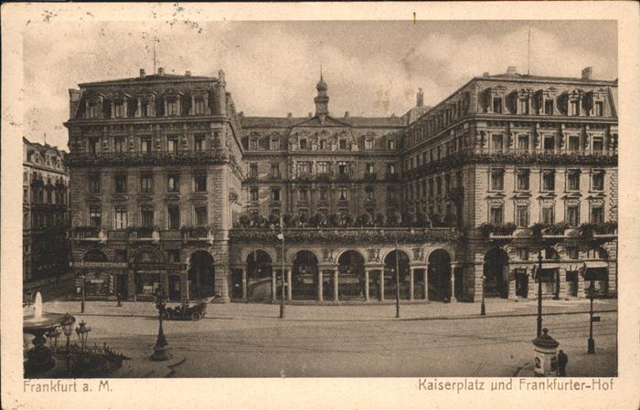 Frankfurt Main Kaiserplatz Frankfurter-Hof
