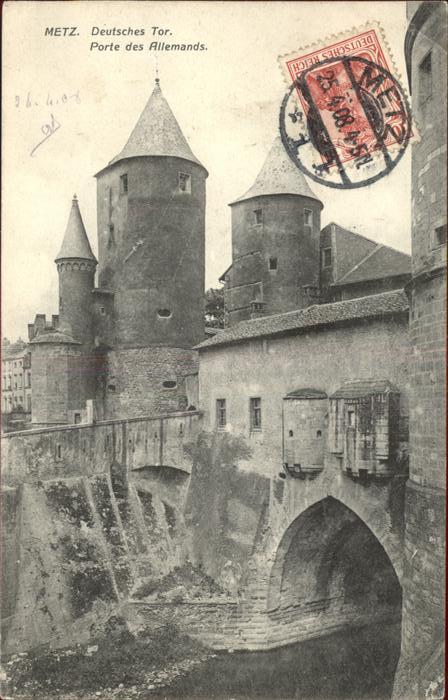 Metz  57 Moselle Deutsches Tor Porte des Allemands