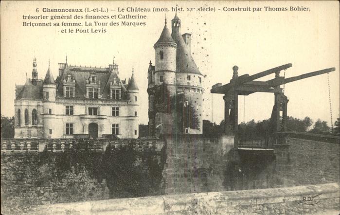 Chenonceaux Indre et Loire Chateau Thomas Bohier Tour des Marques