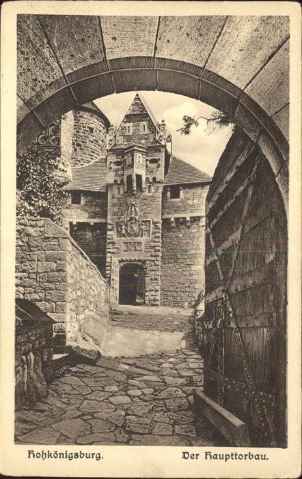 Hohkoenigsburg Haut-Koenigsbourg Schloss Haupttorbau