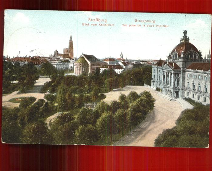 Strassburg Elsass Blick vom Kaiserplatz Münster Place Imp