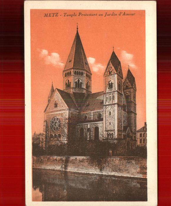 Metz  57 Moselle Temple Protestant au Jardin d_Amour
